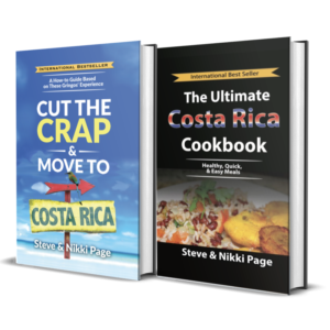 Cut The Crap Move To Costa Rica & The Ultimate Costa Rica Cookbook - Hardcover