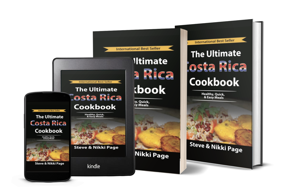 The Ultimate Costa Rica Cookbook - by authors Steve & Nikki Page