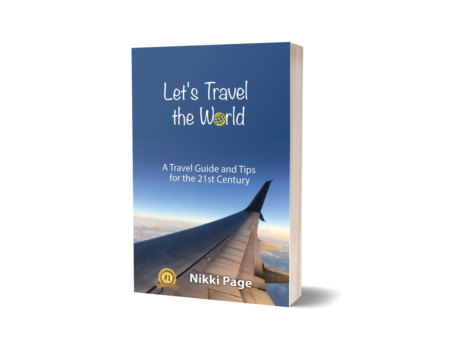 Let's Travel the World - A Travel Guide and Tips for the 21st Century - paperback mockup