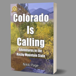 Colorado Is Calling - Paperback, By Travel Author Nikki Page