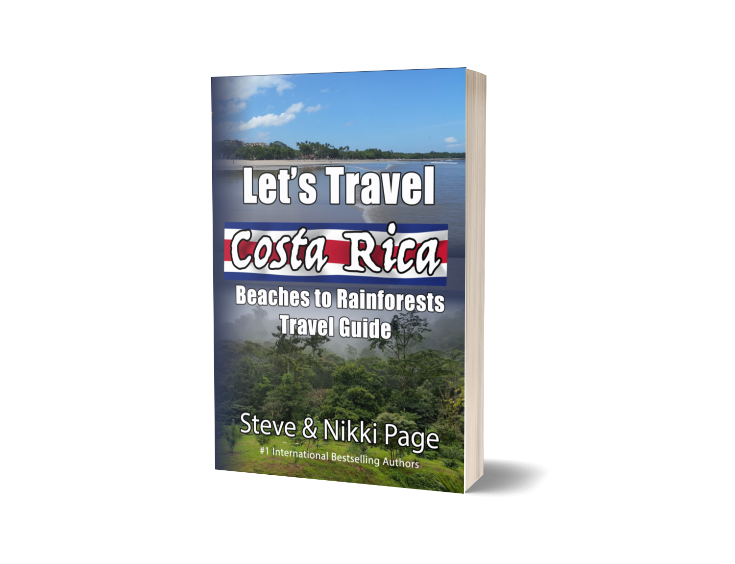 Let’s Travel Costa Rica: Beaches to Rainforests Travel Guide Let’s Travel Costa Rica: Beaches to Rainforests Travel Guide